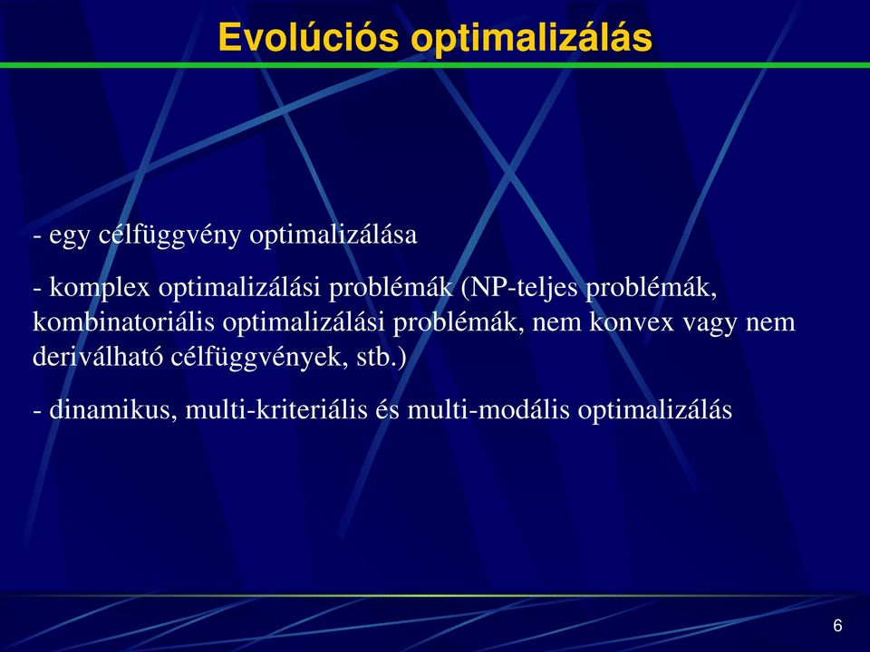 kombinatoriálisoptimalizálásiproblémák,nemkonvexvagynem