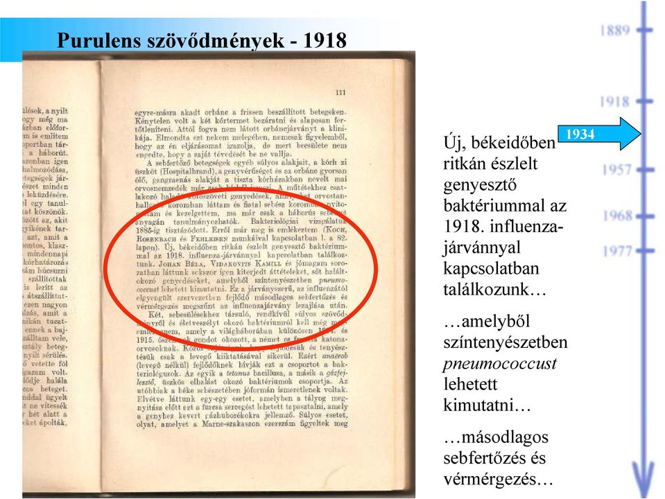 influenzajárvánnyal kapcsolatban találkozunk amelyből