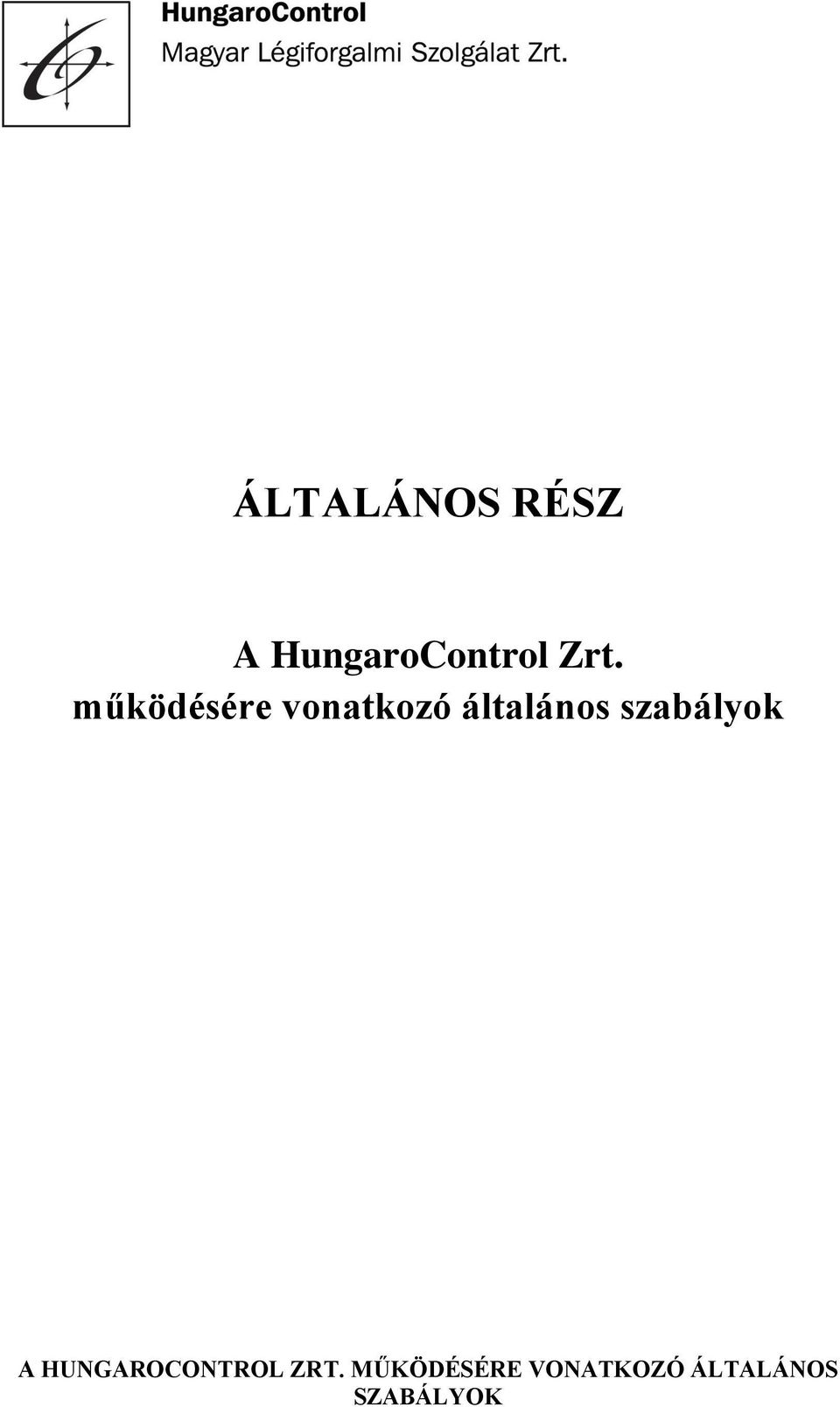 általános szabályok A