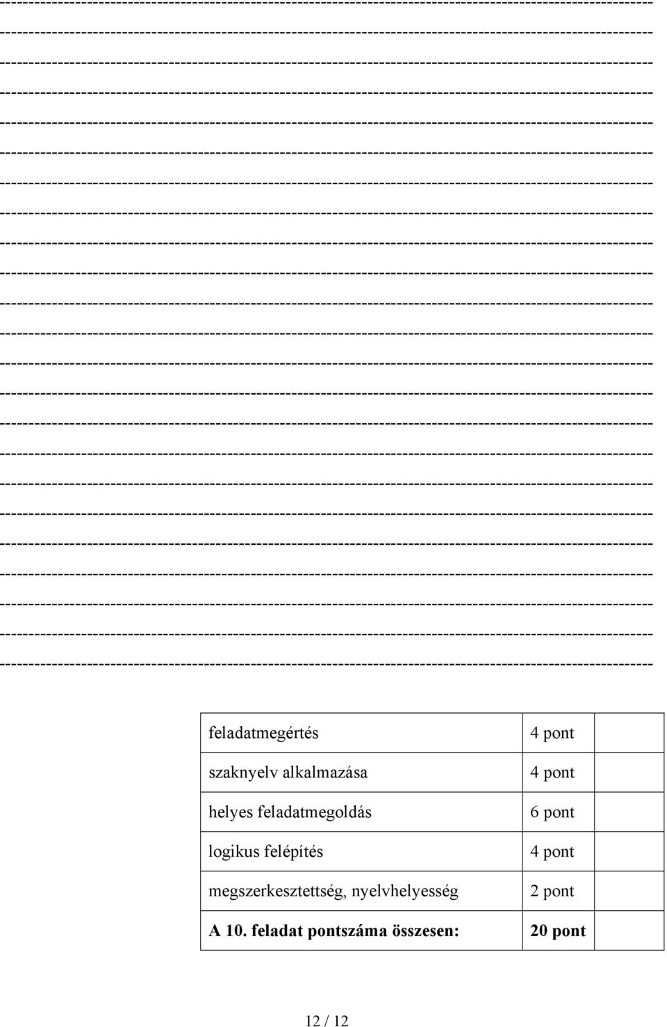 megszerkesztettség, nyelvhelyesség A 10.