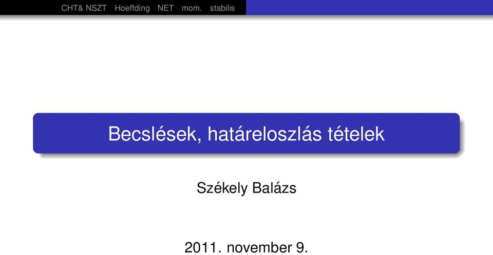 határeloszlás tételek