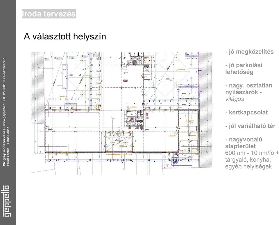 kertkapcsolat - jól variálható tér - nagyvonalú