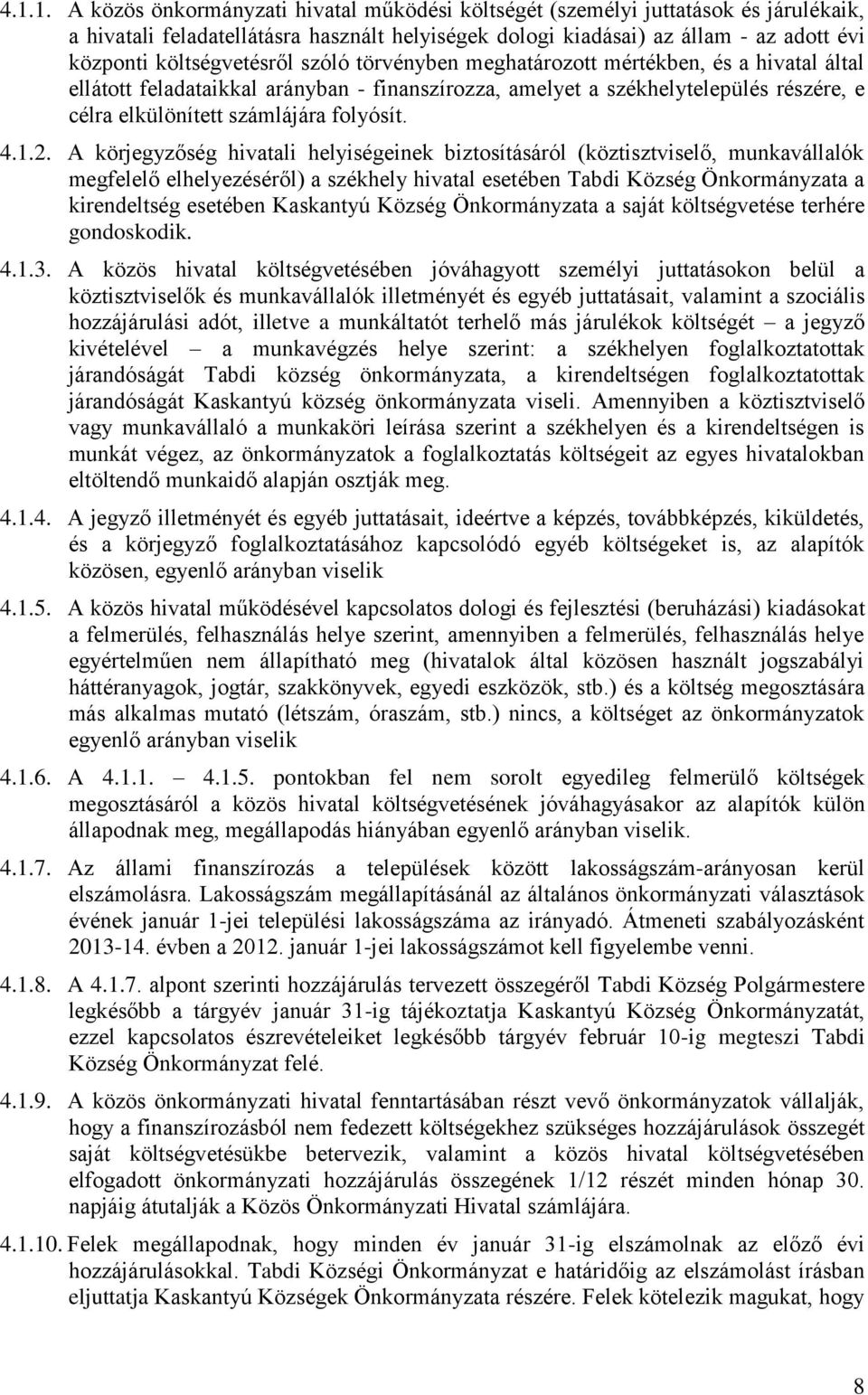 folyósít. 4.1.2.