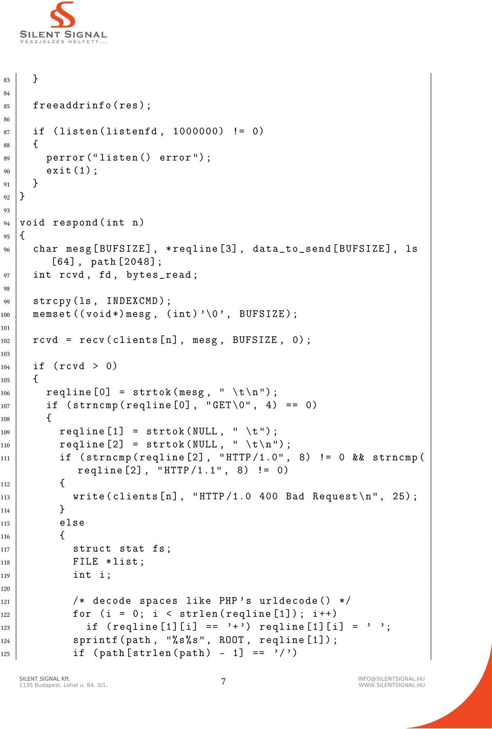 rcvd, fd, bytes_read ; 98 99 strcpy (ls, INDEXCMD ); 100 memset (( void *) mesg, ( int ) '\0', BUFSIZE ); 101 102 rcvd = recv ( clients [n], mesg, BUFSIZE, 0) ; 103 104 if ( rcvd > 0) 105 { 106