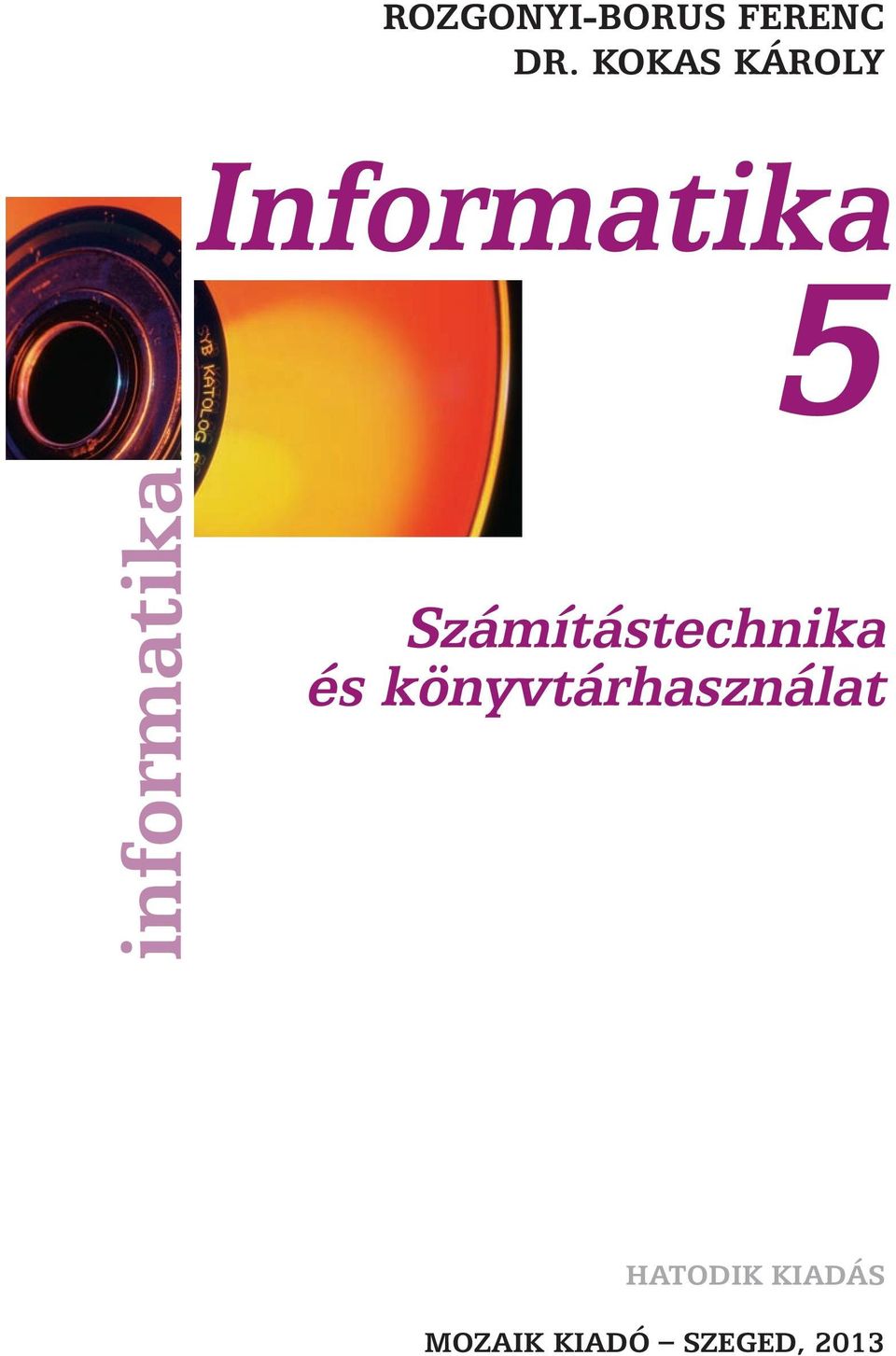 informatika Számítástechnika és