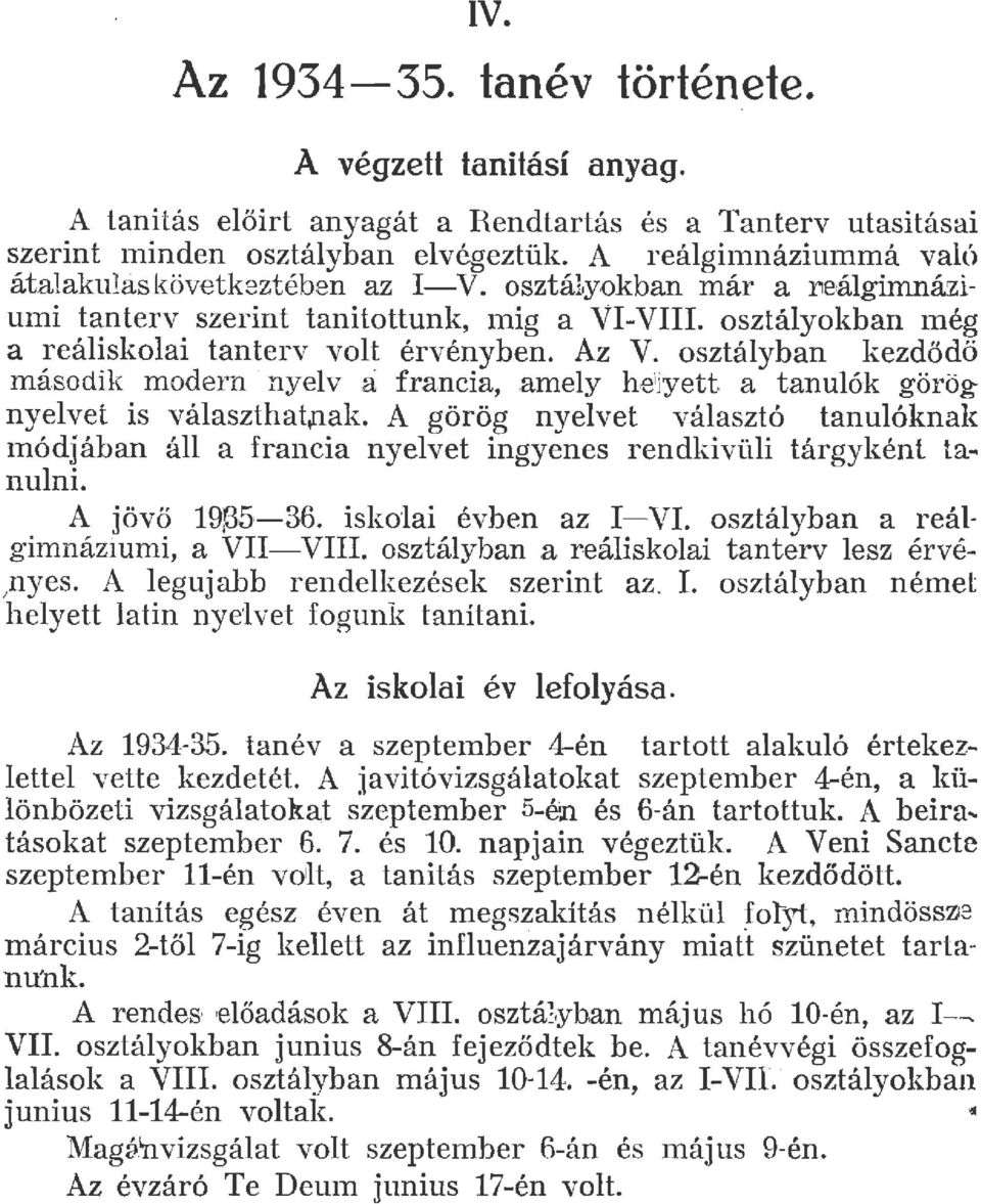 osztáyban kezdődő második moder.a -nyev.a francia, amey he!iyett a tanuók görög nyevet is váaszthatpak.