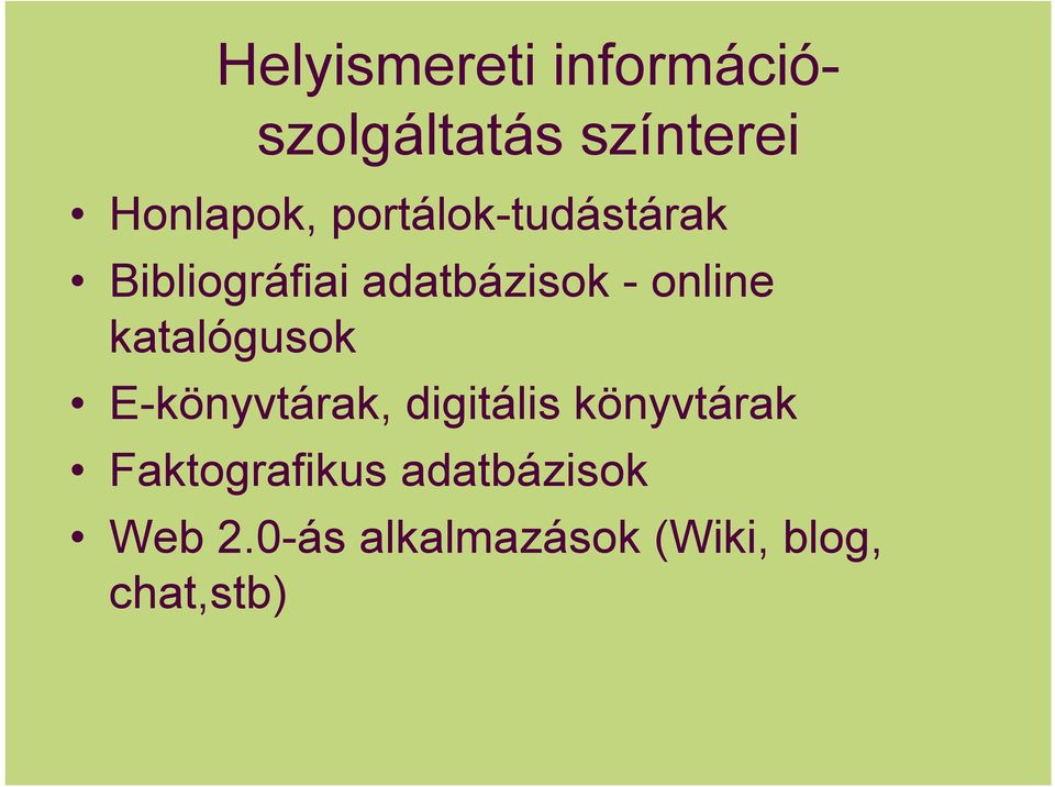 katalógusok E-könyvtárak, digitális könyvtárak