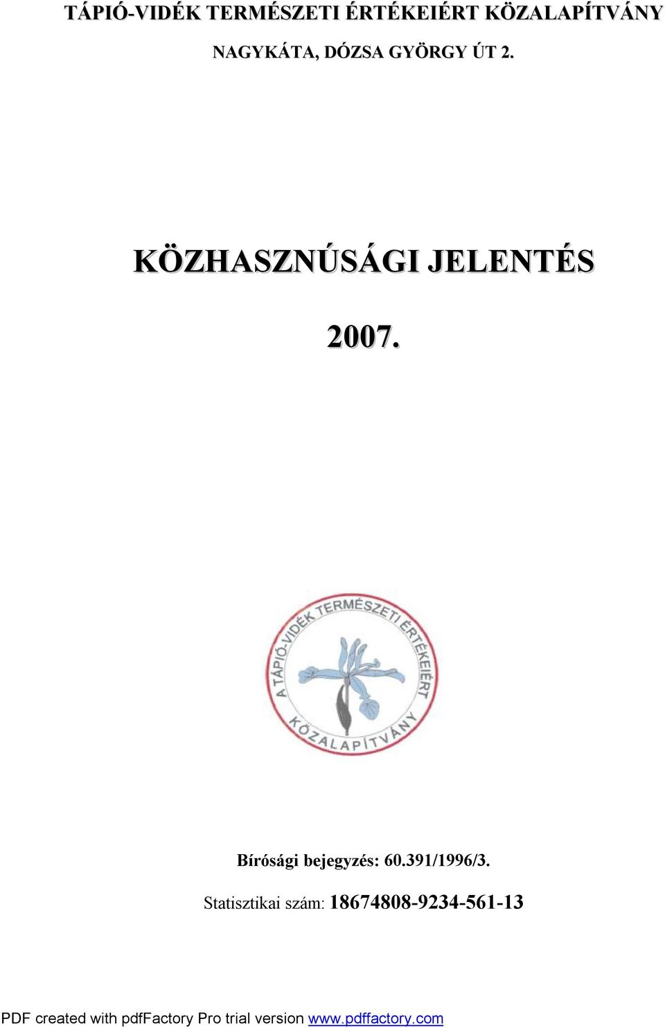 KÖZHASZNÚSÁGI JELENTÉS 2007.