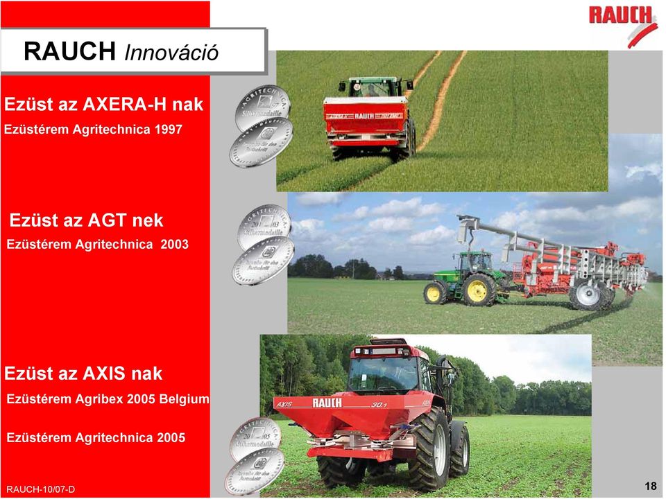 Agritechnica 2003 Ezüst az AXIS nak Ezüstérem