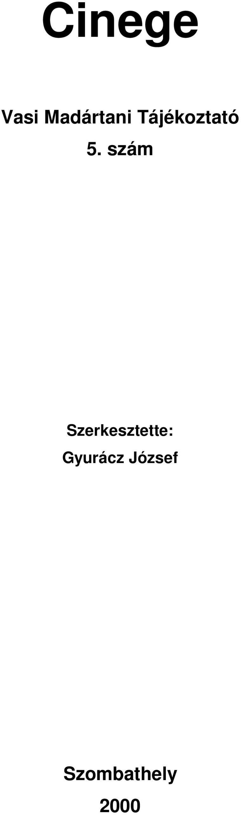 szám Szerkesztette: