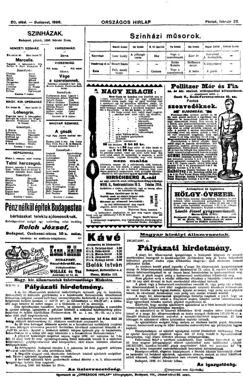 Prielie Hegyesi Szar-sva vné Kezdete 7 órakor. MAGY. KIR. OPERAHÁZ ETÍ héxkt 33. Havi bérlet 15. Lohengrin. Ra«enye3 opera 3 felvonásban. Szövegét és ZMiéjöt irta Wagner üichard. Fordították Böhm G.