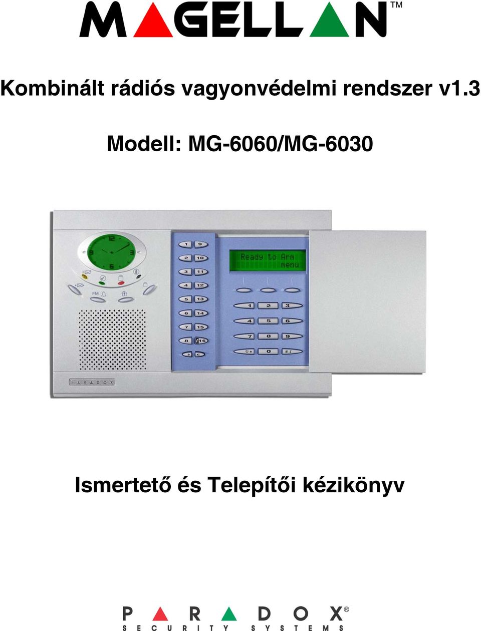 3 Modell: MG-6060/MG-6030