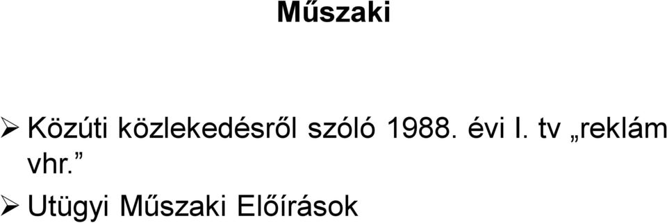 1988. évi I.