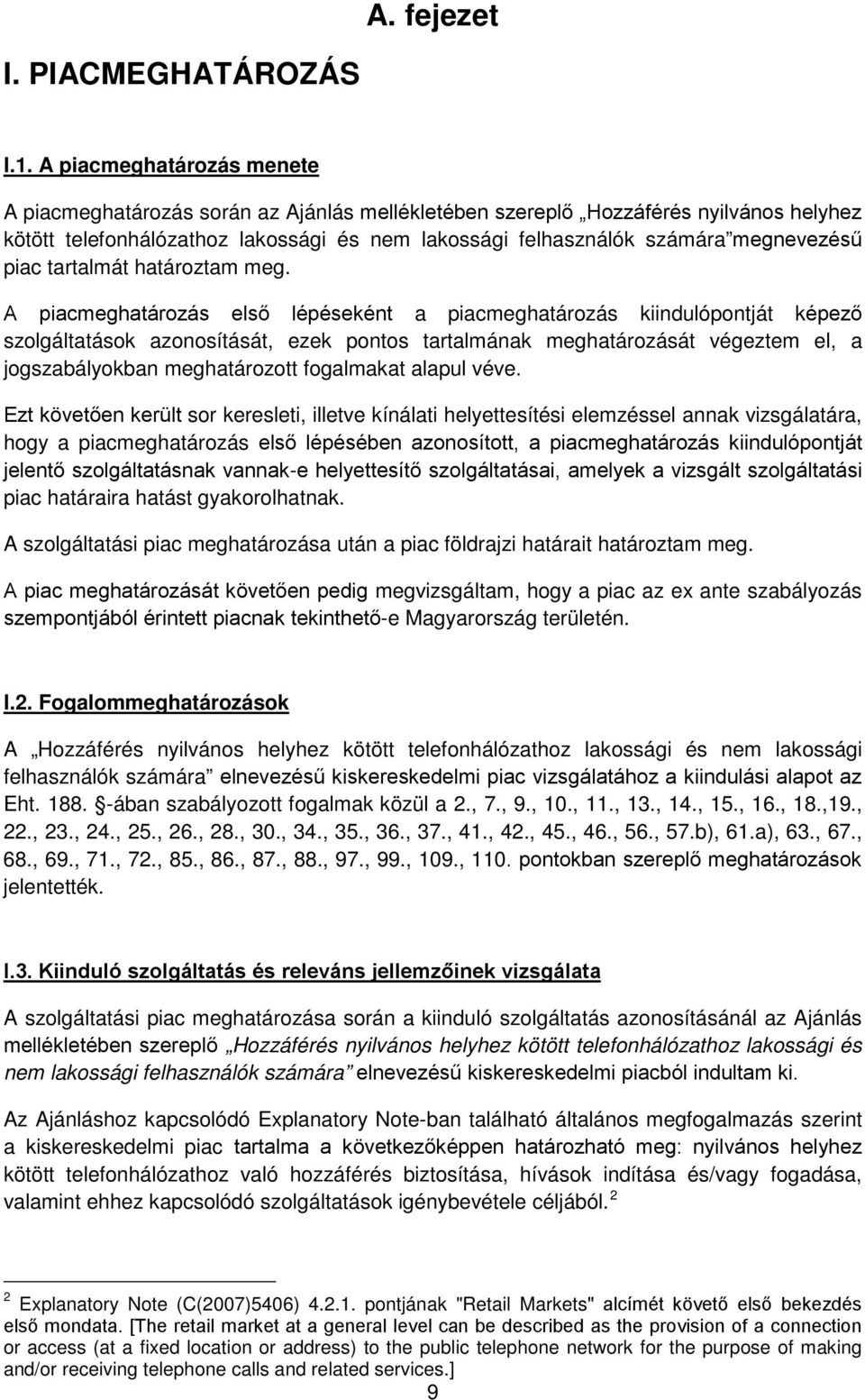 piac tartalmát határoztam meg.