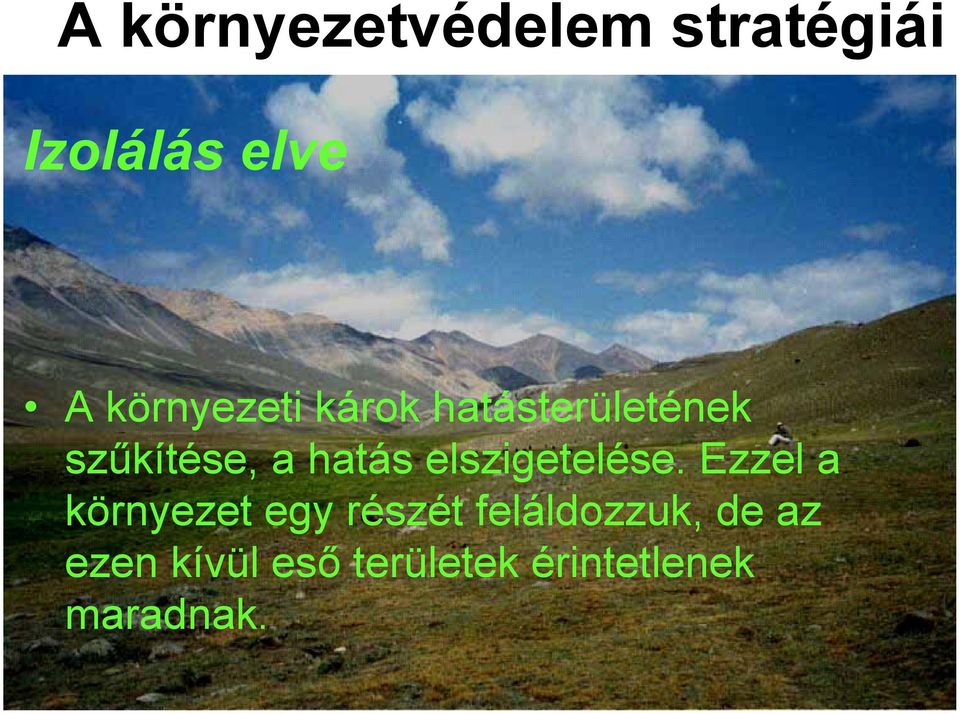 elszigetelése.