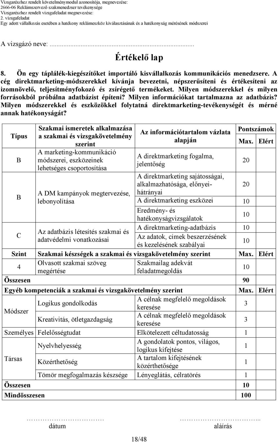 Milyen módszerekkel és milyen forrásokból próbálna adatbázist építeni? Milyen információkat tartalmazna az adatbázis?