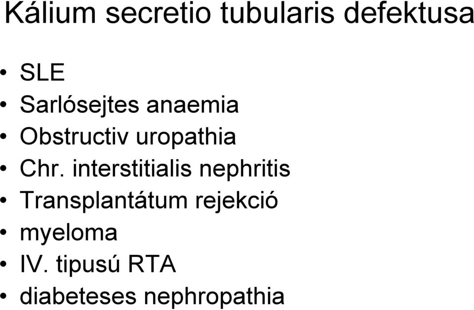 interstitialis nephritis Transplantátum