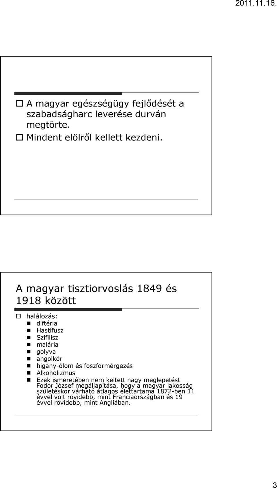 foszformérgezés Alkoholizmus Ezek ismeretében nem keltett tt nagy meglepetést t Fodor József megállapítása, hogy a magyar