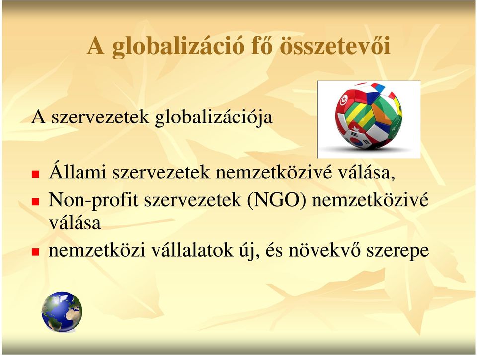 válása, Non-profit szervezetek (NGO)