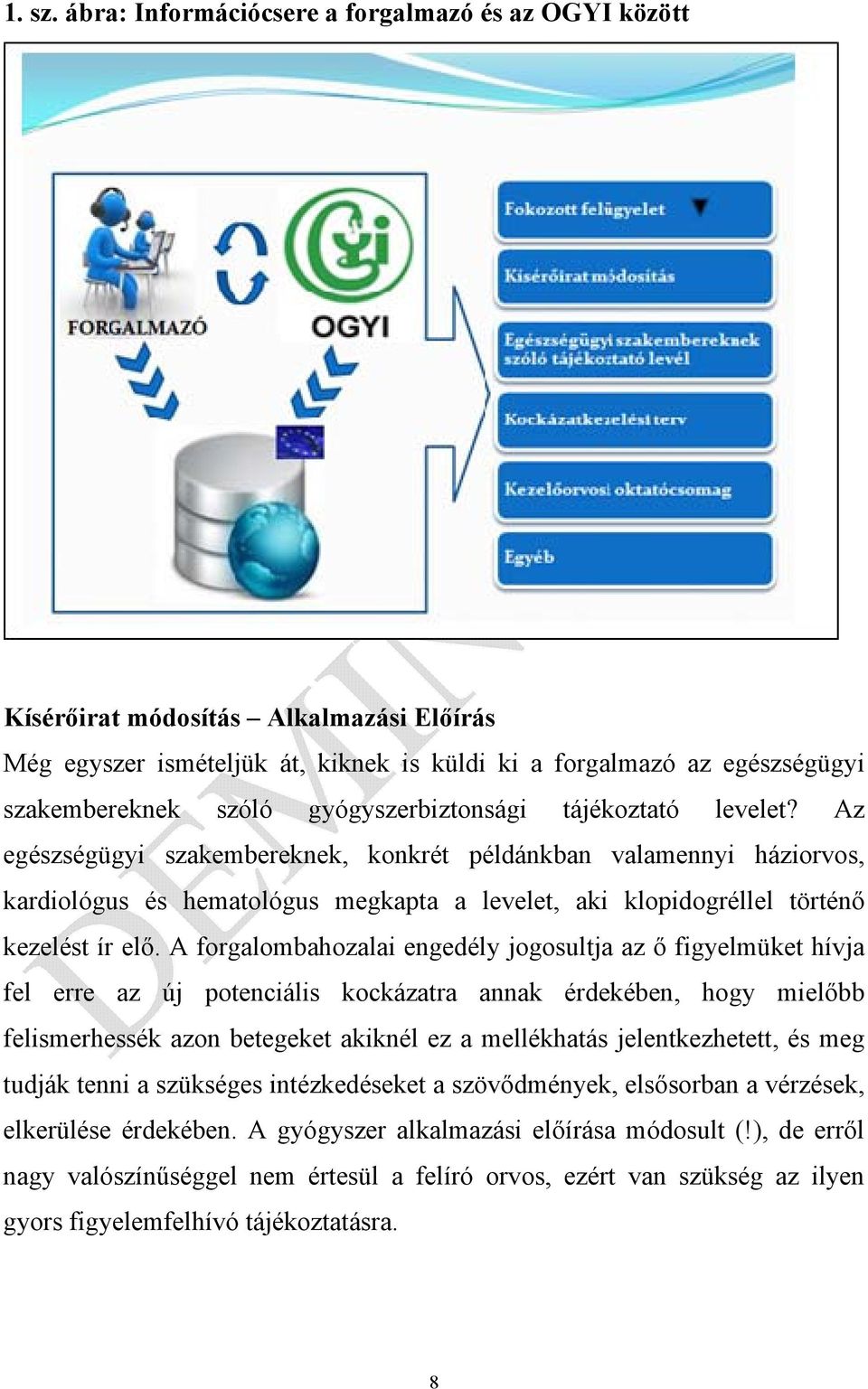 gyógyszerbiztonsági tájékoztató levelet?