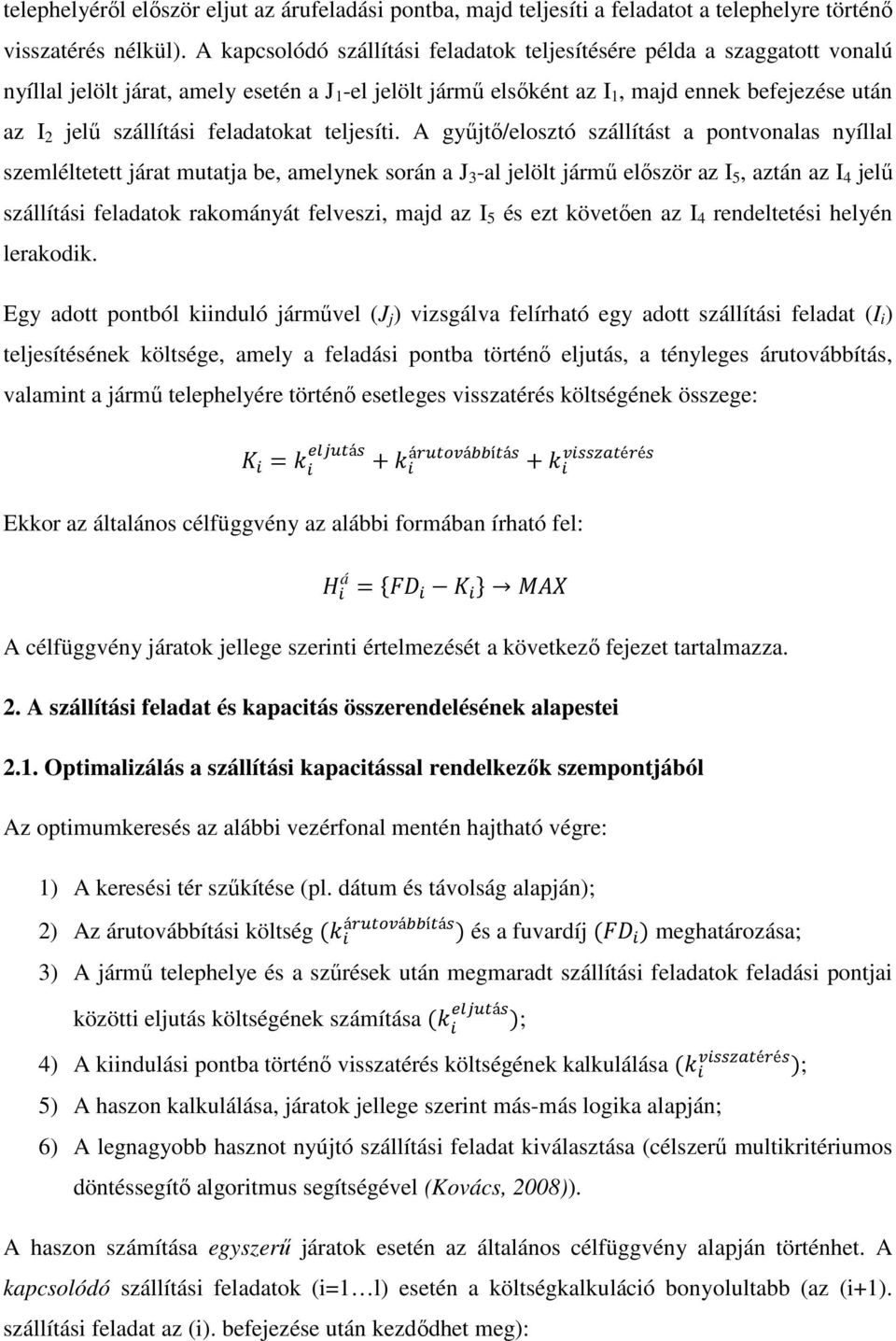 feladatokat teljesíti.
