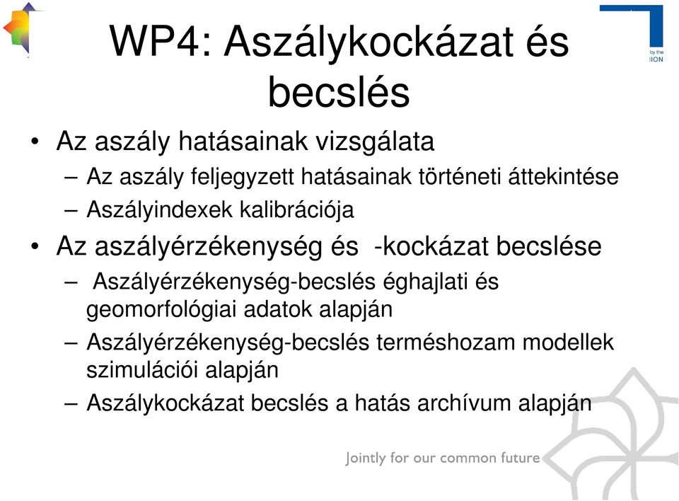 -kockázat becslése Aszályérzékenység-becslés éghajlati és geomorfológiai adatok alapján