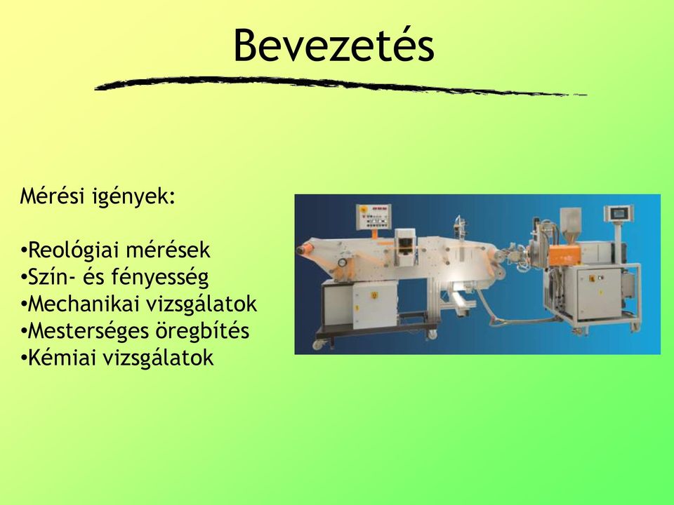 fényesség Mechanikai