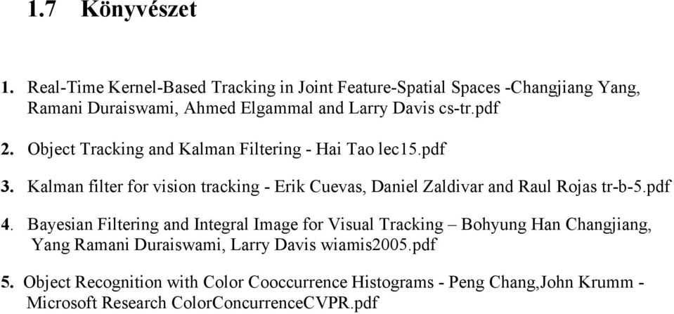 Object Tracking and Kalman Filtering - Hai Tao lec15.pdf 3.