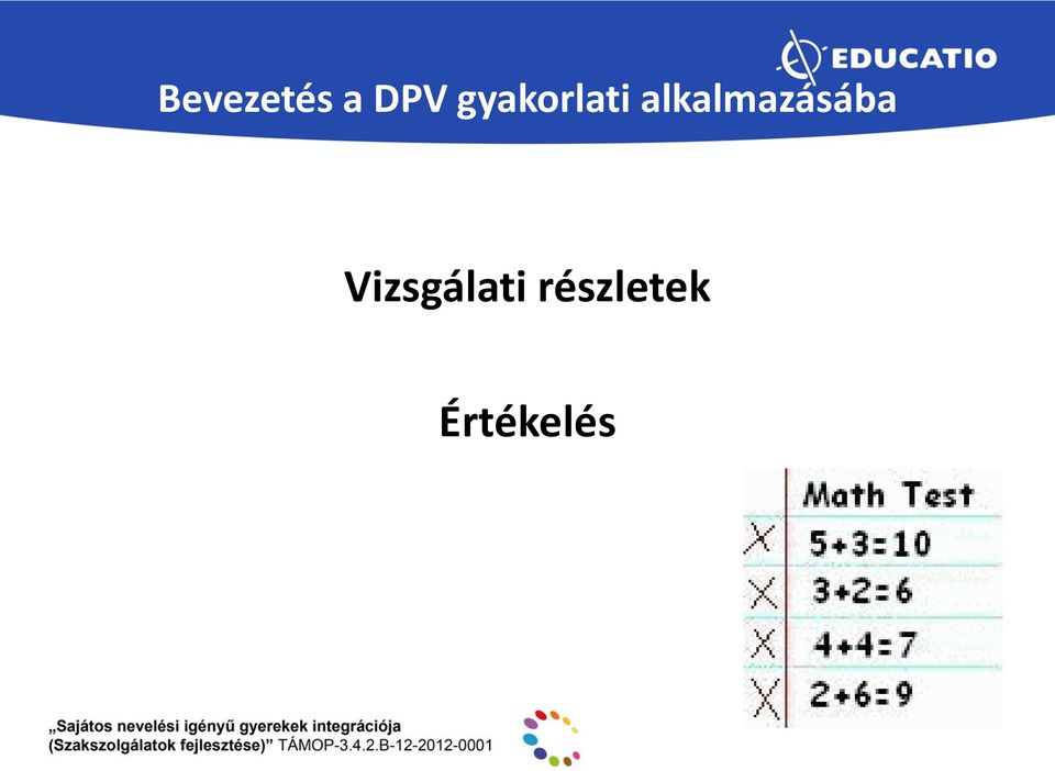 alkalmazásába