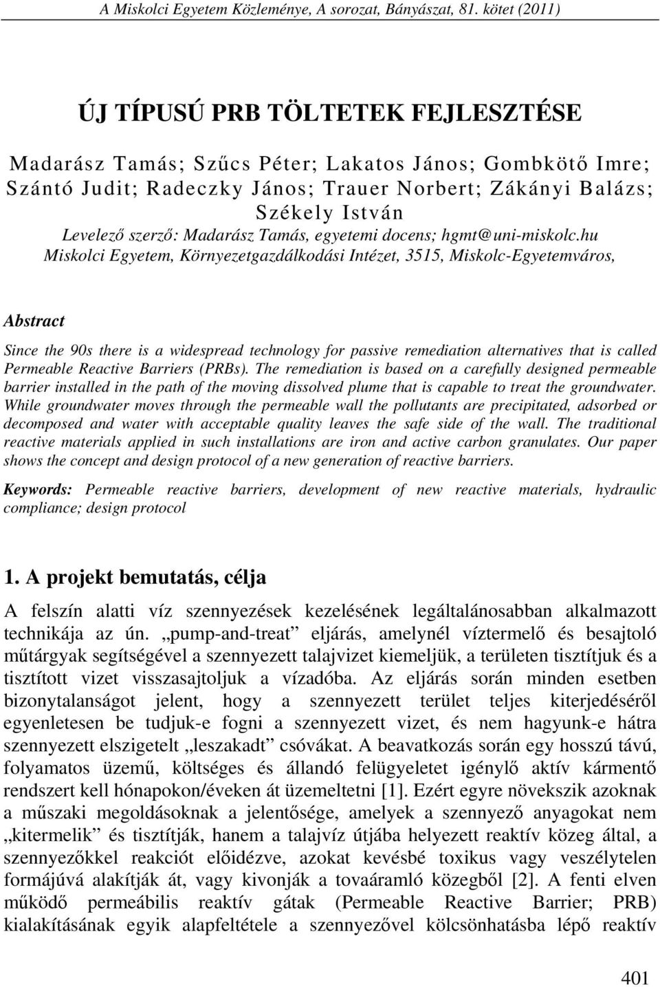 szerző: Madarász Tamás, egyetemi docens; hgmt@uni-miskolc.