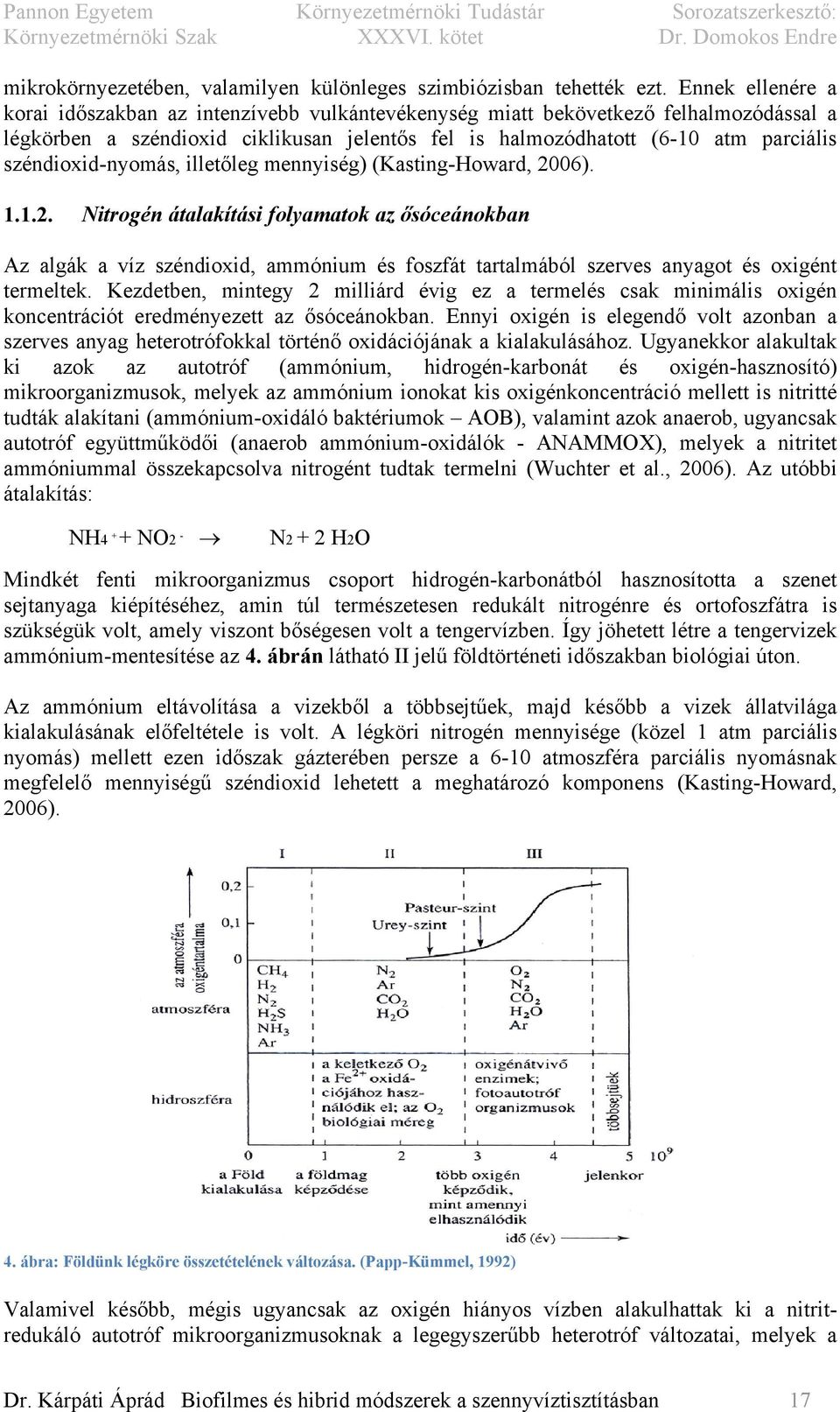 széndioxid-nyomás, illetőleg mennyiség) (Kasting-Howard, 20