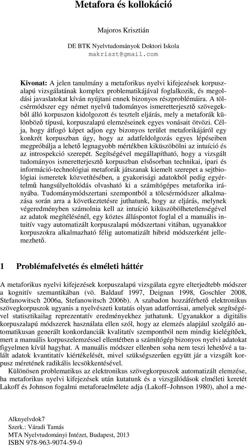 részproblémáira.