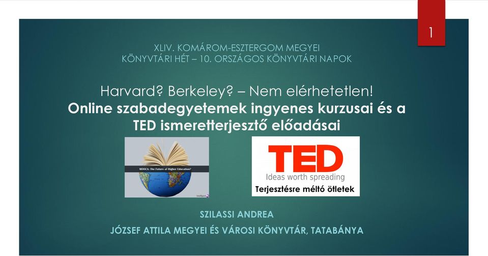 Online szabadegyetemek ingyenes kurzusai és a TED ismeretterjesztő