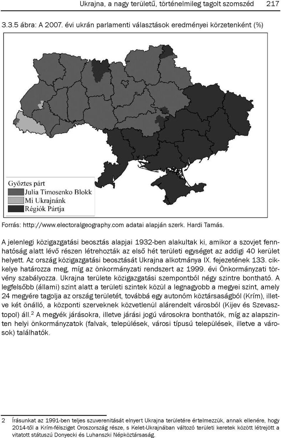 A jelenlegi közigazgatási beosztás alapjai 1932-ben alakultak ki, amikor a szovjet fennhatóság alatt lévő részen létrehozták az első hét területi egységet az addigi 40 kerület helyett.