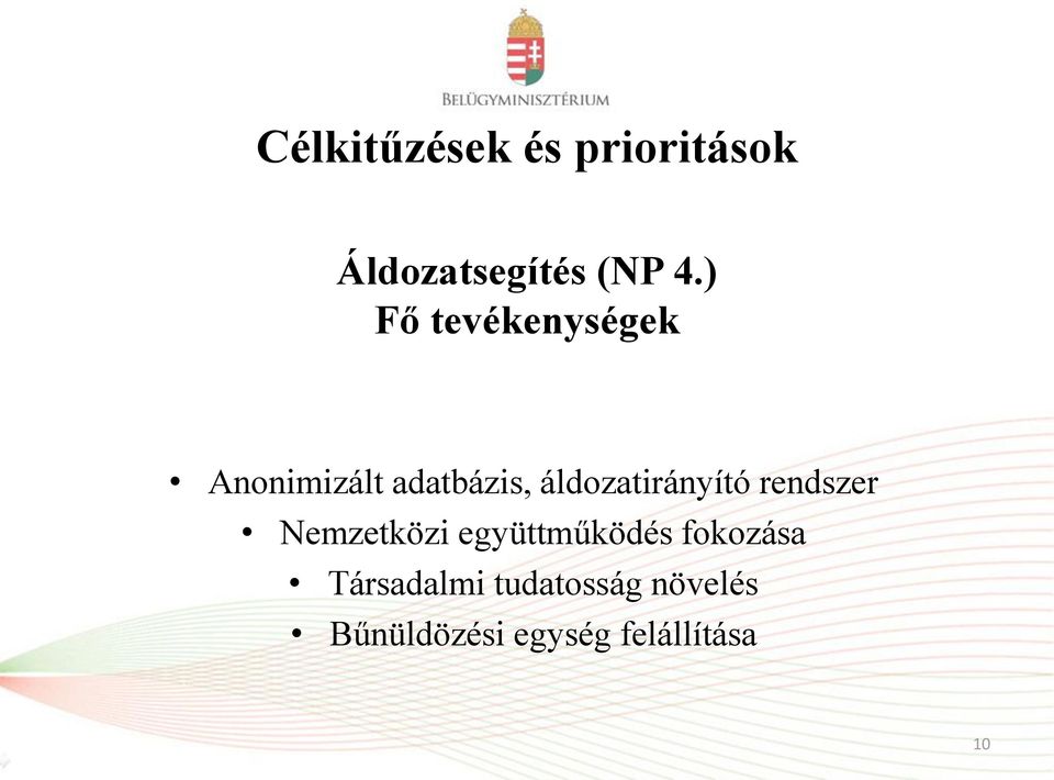 rendszer Nemzetközi együttműködés