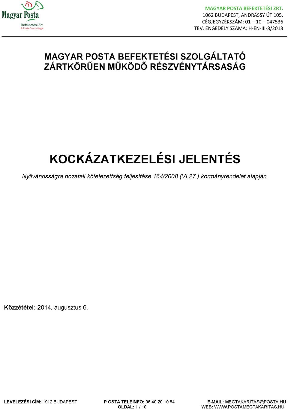 hozatali kötelezettség teljesítése 164/2008 (VI.27.