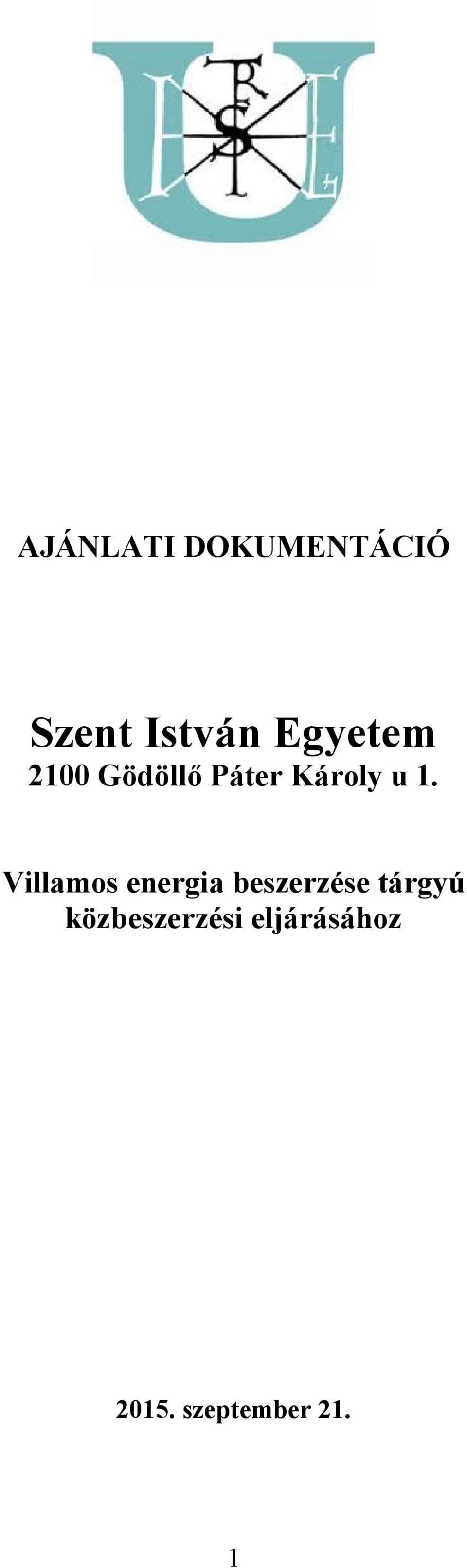 Villamos energia beszerzése tárgyú