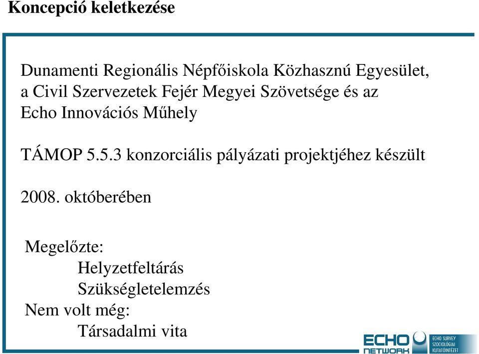 Innovációs Műhely TÁMOP 5.