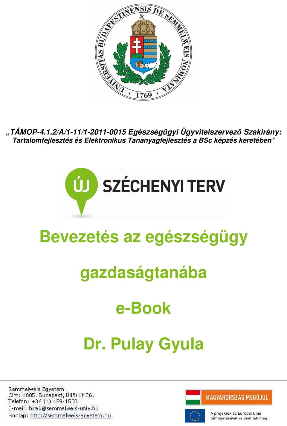 Szakirány: Tartalomfejlesztés és Elektronikus