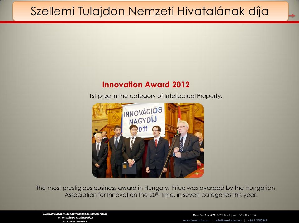 The most prestigious business award in Hungary.