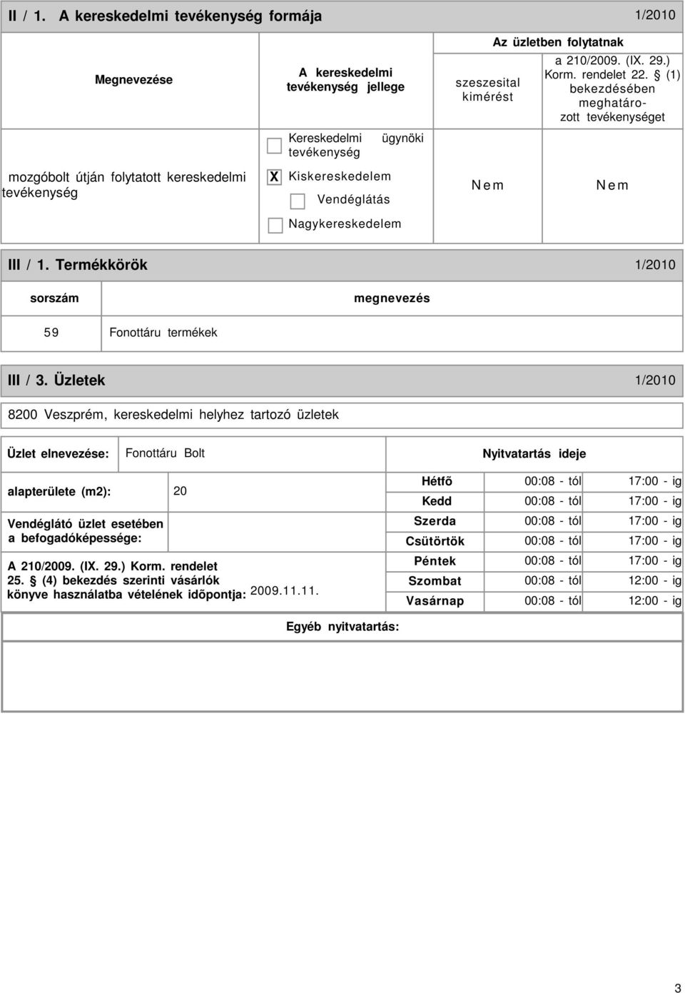 Termékkörök 1/2010 sorszám 59 Fonottáru termékek III / 3.