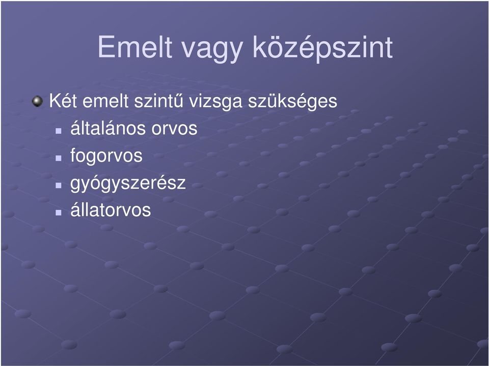 szükséges általános orvos