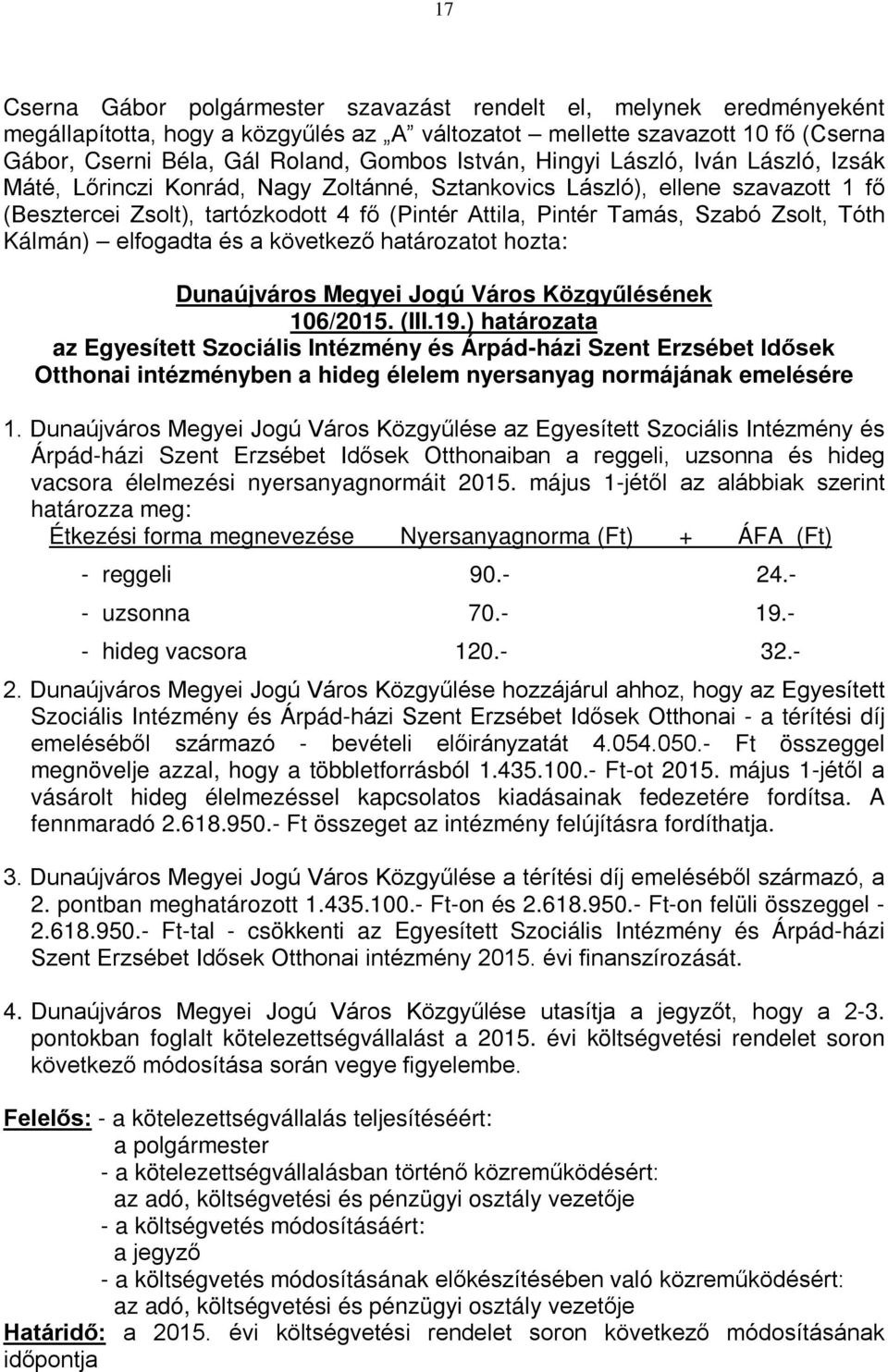Dunaújváros Megyei Jogú Város Közgyűlésének 106/2015. (III.19.