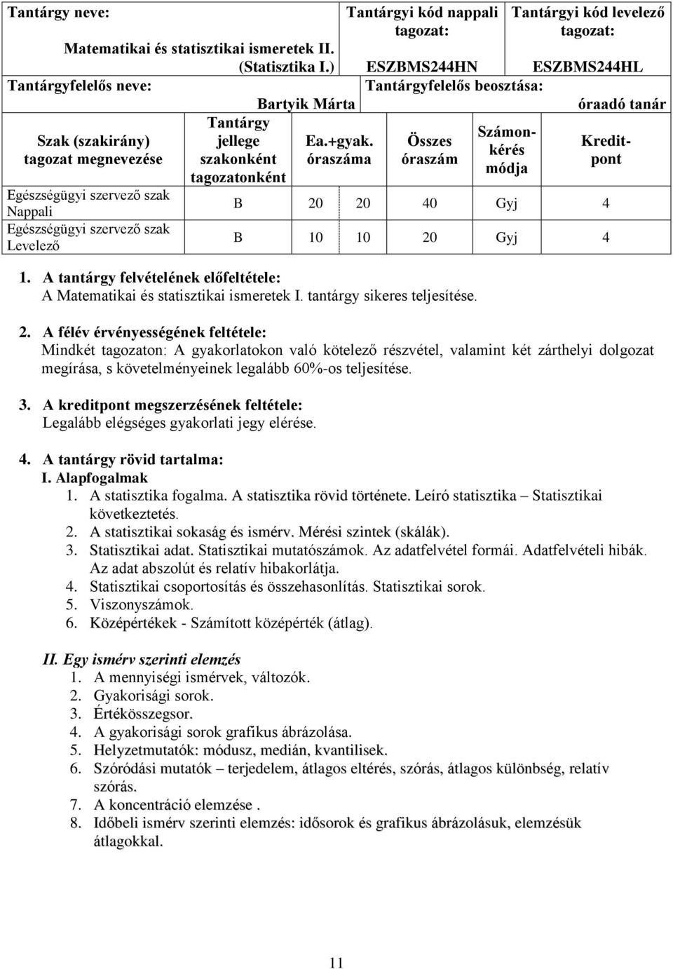 Számonkérés módja Kreditpont B 20