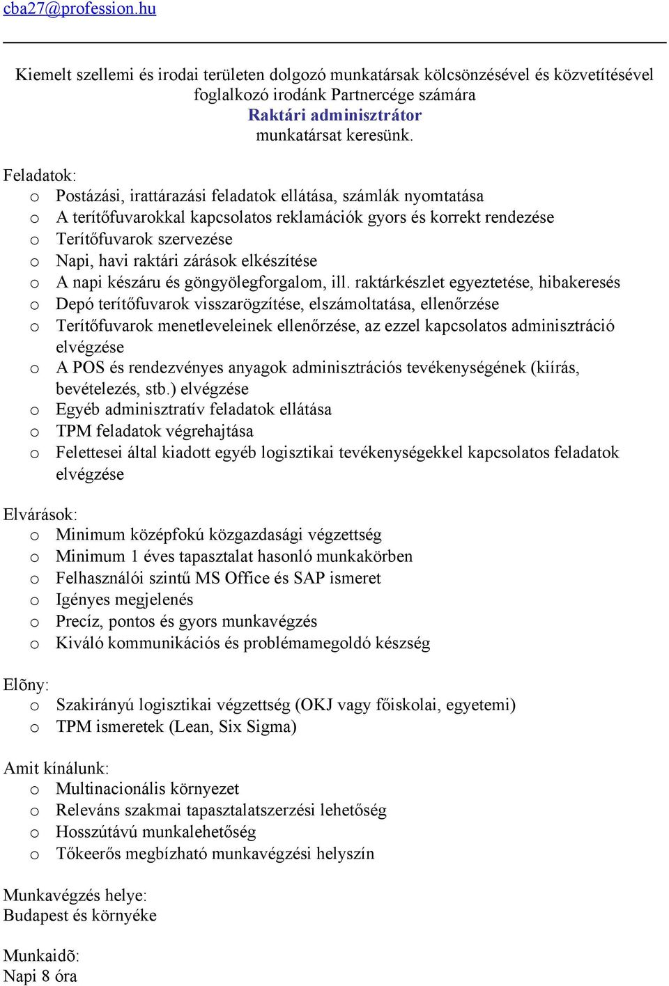 napi készáru és göngyölegfrgalm, ill.