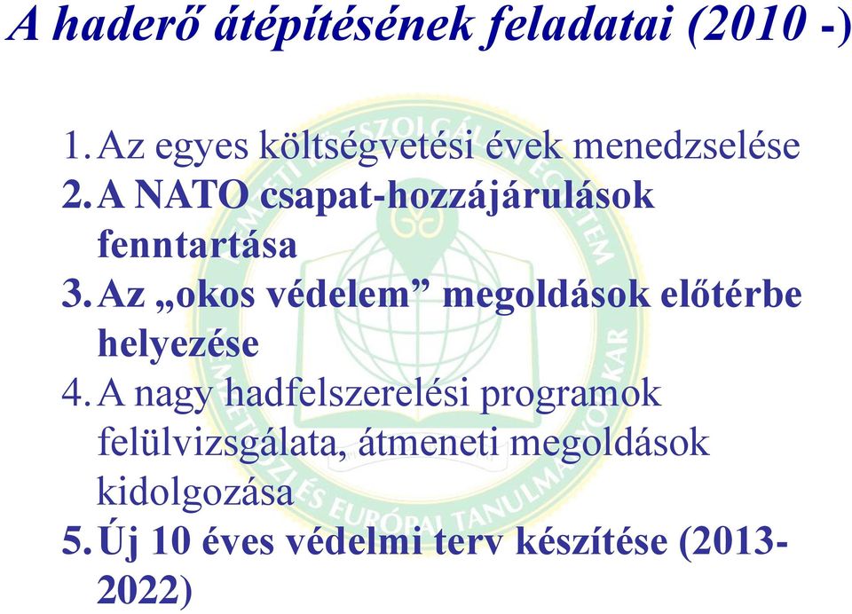 A NATO csapat-hozzájárulások fenntartása 3.