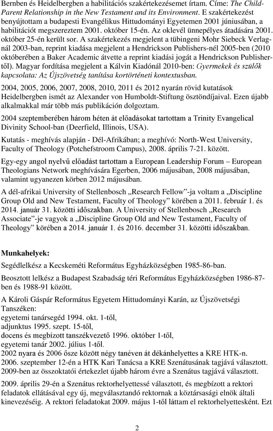 október 25-én került sor.