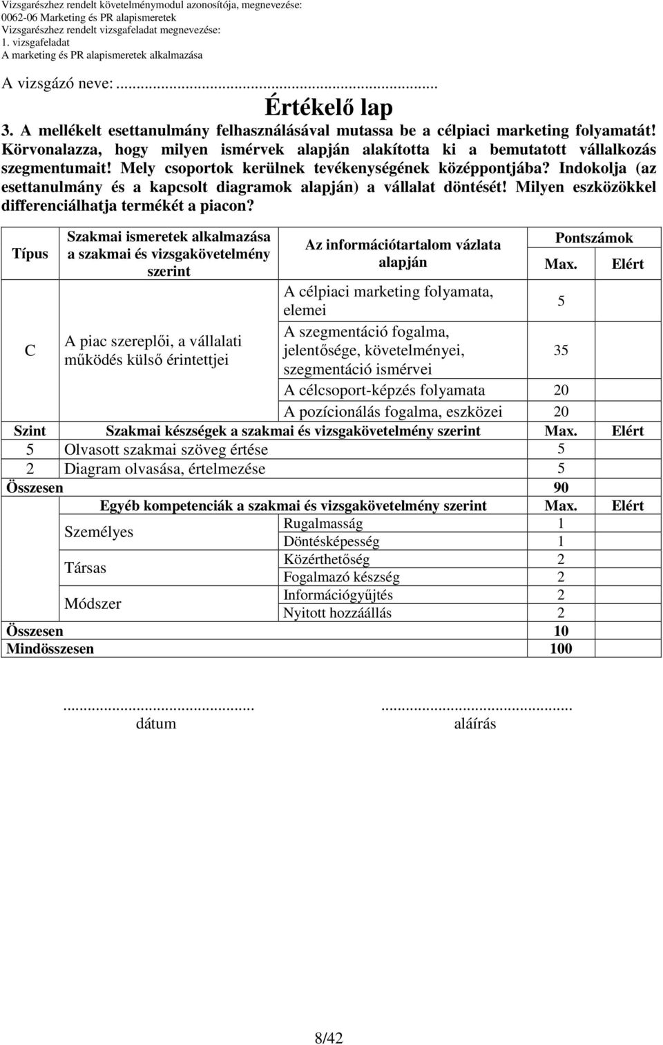 Indokolja (az esettanulmány és a kapcsolt diagramok alapján) a vállalat döntését! Milyen eszközökkel differenciálhatja termékét a piacon?