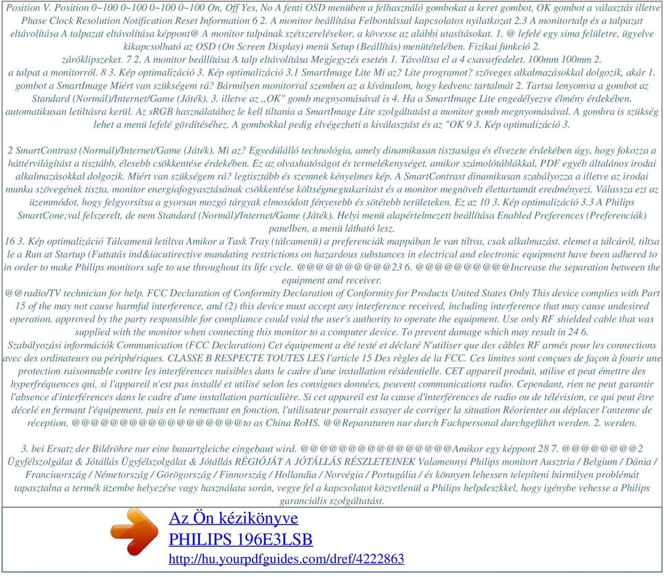A monitor beállítása Felbontással kapcsolatos nyilatkozat 2.