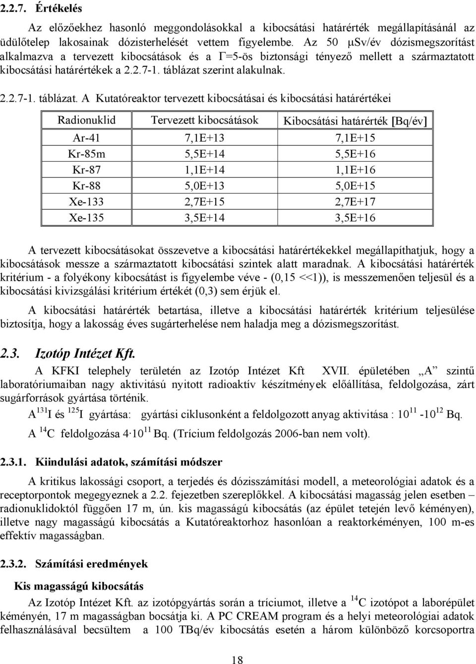 szerint alakulnak. 2.2.7-1. táblázat.